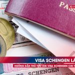 Visa Schengen là gì? Hướng dẫn thủ tục xin visa Schengen chi tiết nhất
